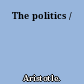 The politics /