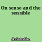 On sense and the sensible