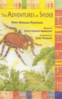 The adventures of Spider : West African folk tales /