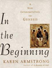 In the beginning : a new interpretation of Genesis /