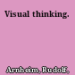 Visual thinking.