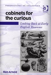 Cabinets for the curious : looking back at early English museums /