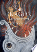 The dragon : fear and power /