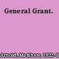 General Grant.