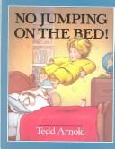 No jumping on the bed! /