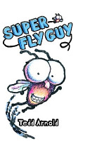 Super Fly Guy /