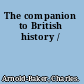 The companion to British history /