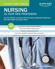 Change your career : nursing as your new profession /