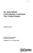 El Salvador, a revolution confronts the United States /