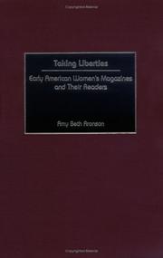 Taking liberties : early American women's magazines and their readers /