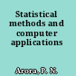 Statistical methods and computer applications