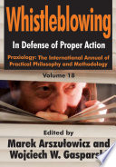 Whistleblowing in defense of proper action /