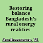 Restoring balance Bangladesh's rural energy realities /