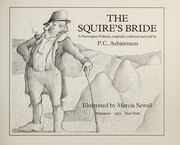 The Squire's bride : a Norwegian folk tale /