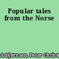 Popular tales from the Norse