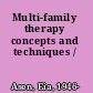 Multi-family therapy concepts and techniques /