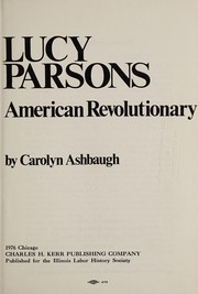 Lucy Parsons : American revolutionary /