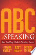 ABCs of speaking : your building blocks to speaking success /