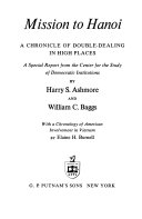 Mission to Hanoi ; a chronicle of double-dealing in high places, a special report from the Center for the Study of Democratic Institutions /