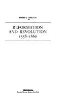 Reformation and revolution, 1558-1660 /