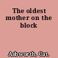 The oldest mother on the block