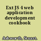 Ext JS 4 web application development cookbook