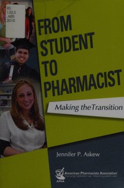 From student to pharmacist : making the transition /