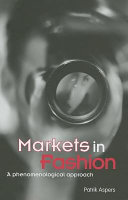 Markets in fashion a phenomenological approach /