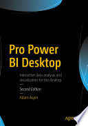 Pro Power BI Desktop, Second Edition /