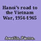 Hanoi's road to the Vietnam War, 1954-1965