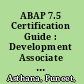 ABAP 7.5 Certification Guide : Development Associate Exam /