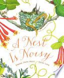 A nest is noisy /