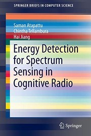 Energy detection for spectrum sensing in cognitive radio /