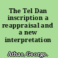 The Tel Dan inscription a reappraisal and a new interpretation /