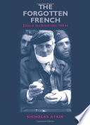 The forgotten French exiles in the British Isles, 1940-44 /