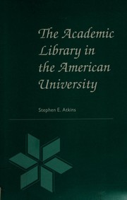 The academic library in the American university /