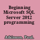 Beginning Microsoft SQL Server 2012 programming