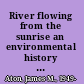 River flowing from the sunrise an environmental history of the lower San Juan /