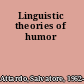 Linguistic theories of humor