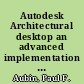 Autodesk Architectural desktop an advanced implementation guide /