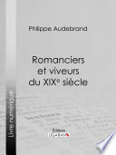 Romanciers et viveurs du XIXe siècle /