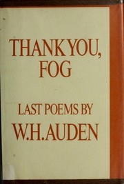Thank you, fog ; last poems.