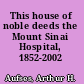 This house of noble deeds the Mount Sinai Hospital, 1852-2002 /