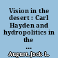 Vision in the desert : Carl Hayden and hydropolitics in the American Southwest /