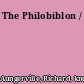 The Philobiblon /