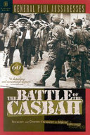 The battle of the Casbah : terrorism and counter-terrorism in Algeria, 1955-1957 /