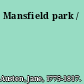 Mansfield park /