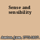 Sense and sensibility