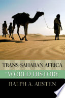 Trans-Saharan Africa in world history /