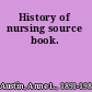 History of nursing source book.